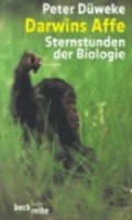 Düweke : Darwins Affe : Sternstunden der Biologie