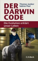 Junker, Paul : Der Darwin Code : Die Evolution erklärt unser Leben