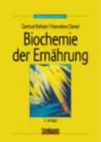 Rehner, Daniel : Biochemie der Ernährung :