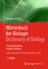 Cole, Hauße, Siller: Wörterbuch der Biologie - Dictionary of Biology: