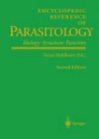 Mehlhorn (Hrsg.) : Encyclopedic Reference of Parasitology : Biology, Structure, Function
