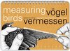 DO-G Deutsche Ornithologen-Gesellschaft: Measuring Birds - Vögel vermessen