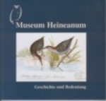 Nicolai, Neuhaus, Holz : Museum Heineanum : Geschichte und Bedeutung