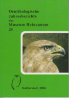 Nicolai (Hrsg.) : Ornithologische Jahresberichte des Museum Heineanum : Heft 24 (2006)