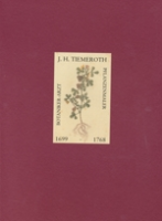 Mey (Hrsg.) : Johann Heinrich Tiemeroth der Jüngere (1699-1768) : Ein Thüringischer Botaniker-Arzt und hervorragender Pflanzenmaler - Rudolstädter Naturhistorische Schriften, Supplement 7 (2008)
