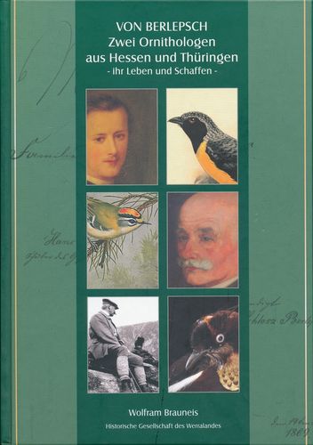 Brauneis: Von Berlepsch - Zwei Ornithologen aus Hessen und Thüringen