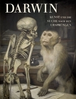 Kort, Hollein (Hrsg.) : Darwin : Kunst und die Suche nach den Ursprüngen. Katalog zur Ausstellung in der Schirn Kunsthalle