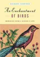 Cannings: An Enchantment of Birds - Memories from a Birders' Life
