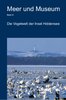 Benke Liebers-Helbig, Reinicke, Zielke (Red.): Die Vogelwelt der Insel Hiddensee
