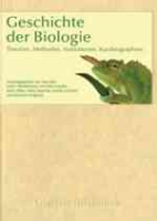 Jahn (Hrsg.) : Geschichte der Biologie : Theorien, Methoden, Institutionen, Kurzbiographien - Digitale Bibliothek, Band 138