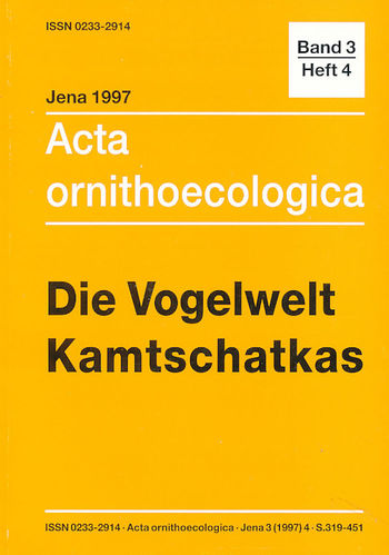 Bezzel, Görner (Hrsg.): Acta ornithoecologica, Band 3, Heft 4: Die Vogelwelt Kamtschatkas