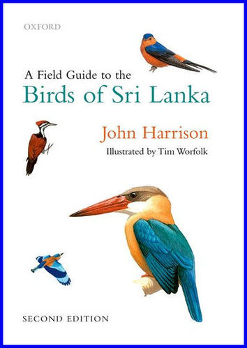 Harrison : Field Guide to the Birds of Sri Lanka - Second Edition
