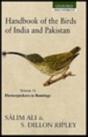 Ali, Ripley, Illustr.: Dick : Handbook of the Birds of India and Pakistan : together with those of Bangladesh, Nepal, Bhutan, and Sri Lankas. Vol. 10 Flowerpeckers to Buntings