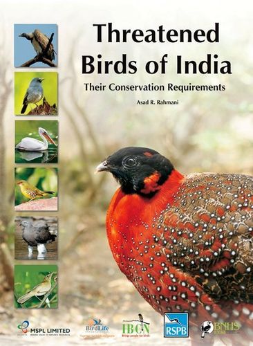 Rahmani: Threatened Birds of India - Their Conservation Requirements