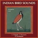 Chappuis, Deroussen, Warakagoda : Indian Bird Sounds : The Indian Peninsula