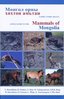 Batsaikhan et al: Field Guide to the Mammals of Mongolia - Second Edition