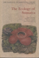 Whitten, Damanik, Anwar, Hisyam : The Ecology of Sumatra : The Ecology of Indonesia Series, Volume 1