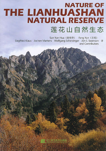 Sun, Fang, Klaus, Martens, Scherzinger, Swenson: Nature of the Lianhuashan Natural Reserve
