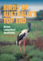 Goodfellow : Birds of the Australia's Top End :