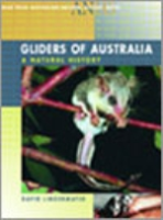 Lindenmayer : Gliders of Australia : A Natural History