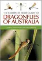 Theischinger, Hawking : The Complete Guido to Dragonflies of Australia :