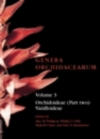 Pridgeon (Hrsg.), Cribb, Chase, Rasmussen : Genera Orchidacearum : Volume 3 Orchidoideae (Part2) Vanilloideae