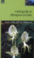 Demissew, Cribb, Rasmussen : Field Guide to Ethiopian Orchids :