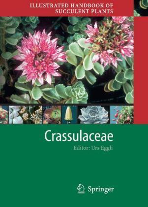 Eggli, Hartmann (Hrsg.): Illustrated Handbook of Succulent Plants - Crassulaceae