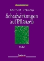 Hock, Elstner (Hrsg.) : Schadwirkungen auf Pflanzen : Lehrbuch der Pflanzentoxikologie