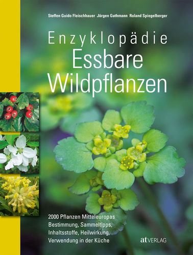 Guthmann, Fleischhauer, Spiegelberger: Enzyklopädie essbare Wildpflanzen