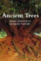 Lewington, Parker : Ancient Trees : Trees that live for 1000 years
