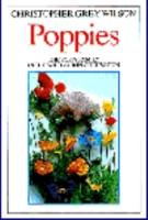 Grey-Wilson : Poppies : Poppy Familiy in the Wild and Cultivation