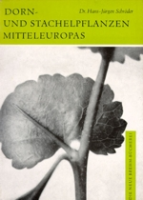 Schröder : Dorn- und Stachelpflanzen Mitteleuropas : Neue Brehm-Bücherei, Band 337