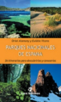 Alamay, Vicens : Parques Nacionales de España : 26 itinerarios para descubrirlos y conocerlos
