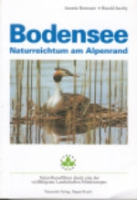 Bernauer, Jacoby : Bodensee : Naturreichtum am Alpenrand - Deutschland, Schweiz, Österreich