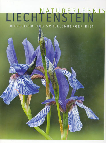 Broggi et al: Naturerlebnis Liechtenstein - Ruggeller und Schellenberger Riet