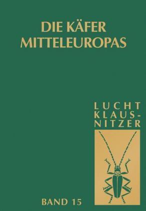 Lucht (Hrsg.): Die Käfer Mitteleuropas, Band 15: 4. Supplementband