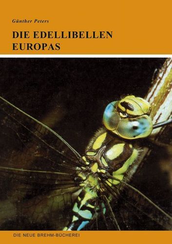Peters: Die Edellibellen Europas - Aeshnidae