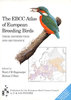 Hagemeijer, Blair: The EBCC Atlas of European Breeding Birds - Their Distribution and Abundance