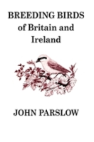 Parslow : Breeding Birds of Britain and Ireland :
