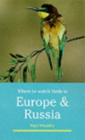 Wheatley : Where to Watch Birds in Europe and Russia :