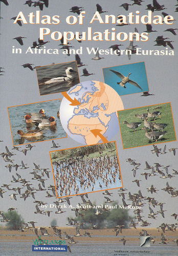 Scott, Rose : Atlas of Anatidae Populations : in Africa and Western Eurasia