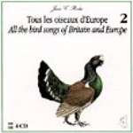 Roché : All the Bird Songs of Europe : Tous les oiseaux d'Europe - Volume 2 - Tetraonidae - Columbidae