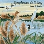 Roché : Marsh Melodies : Symphonies de l'Étang