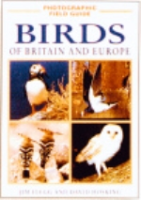 Flegg, Hosking : Birds of Britain and Europe : Photographic Field Guide
