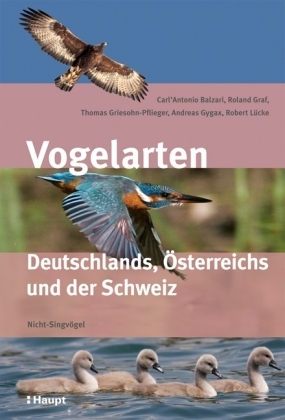 Balzar et al: Vogelarten Deutschlands, Österreichs und der Schweiz, Nicht-Singvögel