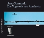 Surminski : Die Vogelwelt von Auschwitz : Gelesen von Peter Striebeck