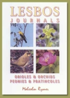 Rymer : Lesbos Journals : Oriols and Orchids, Peonies and Pratincoles