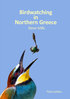 Mills: Birdwatching in Northern Greece - A Site Guide, Third Edition