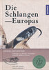 Geniez, Gruber: Die Schlangen Europas -  Alle 122 Arten Europas, Nordafrikas und im Mittleren Orient